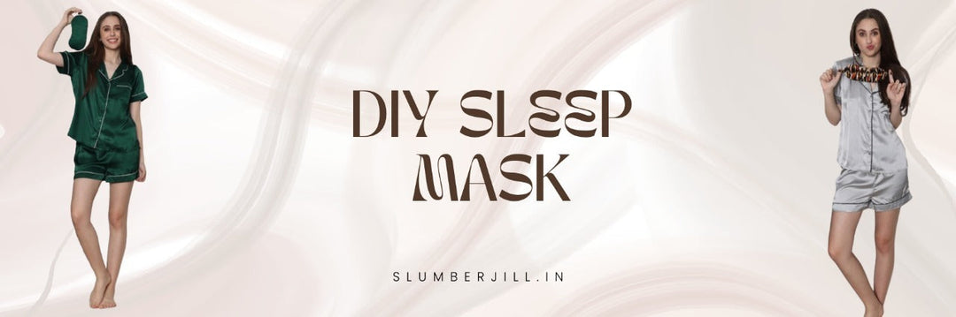 DIY Sleep Mask: How to Make Your Own for a Cozy Night